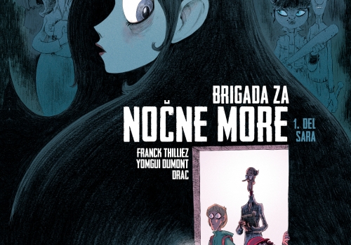 Franck Thilliez & Yomgui Dumont & Drac: Brigada za nočne more: Sara (1. knjiga)
